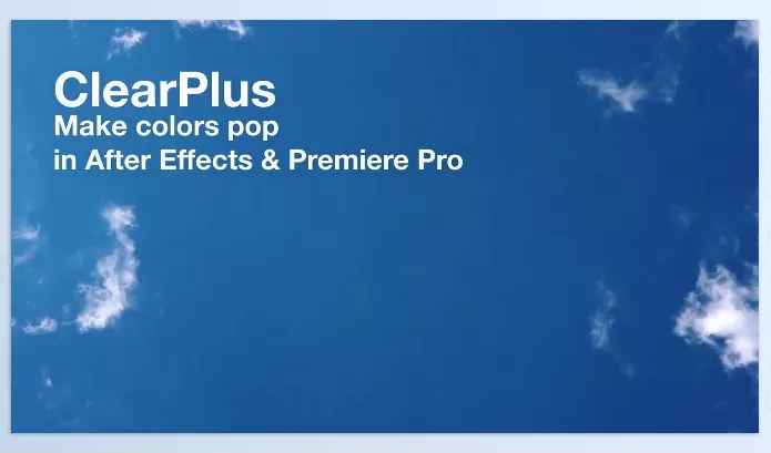 Aescripts – ClearPlus Download v2.2.1 (Win, Mac)