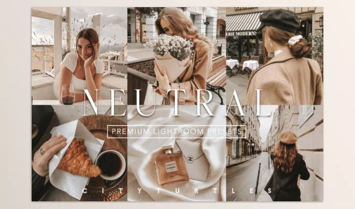 Creative Fabrica – NEUTRAL CHIC Lightroom Presets Download 23820281