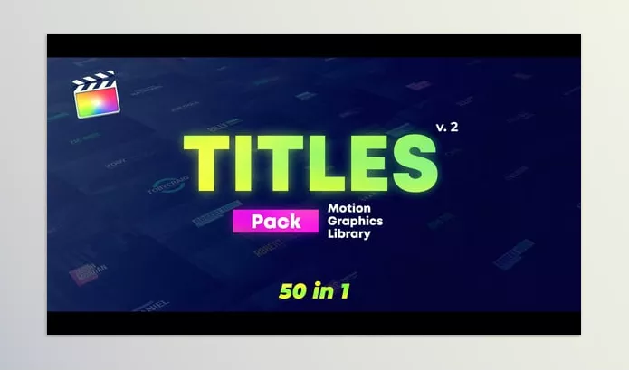 Videohive – Titles Pack Final Cut Pro Download 57951289