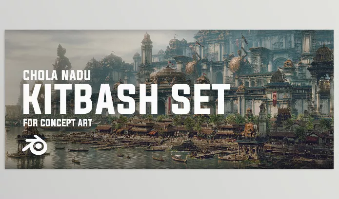Artstation – CHOLA NADU Kitbash Set Download