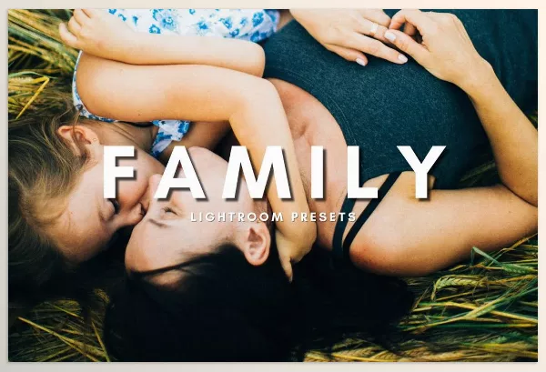 Creative Market – Family Lightroom Presets Download 6033874 (XMP, DNG)