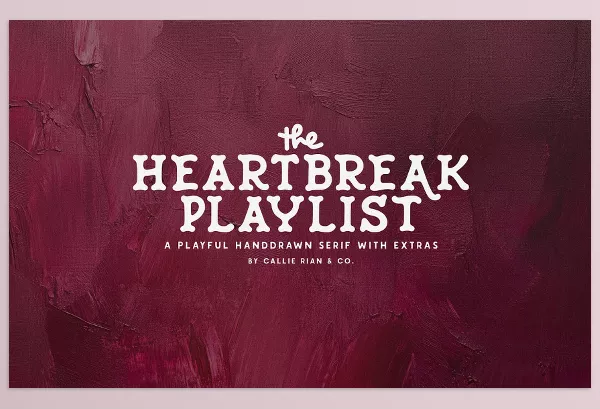 Creative Market – The Heartbreak Playlist Serif Family Download 288513148