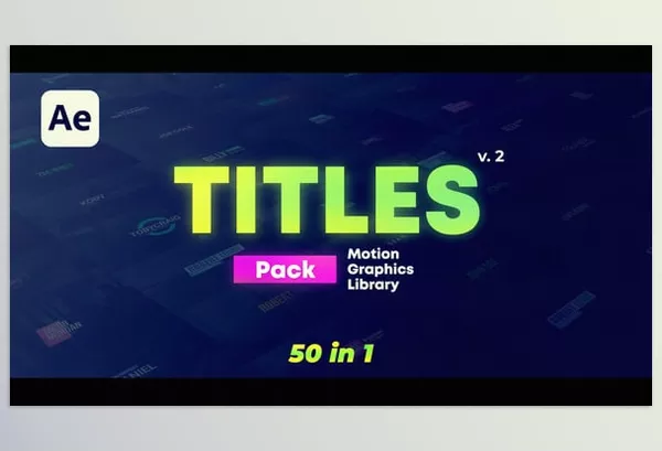 Videohive – 50 Titles Pack Download 57922905