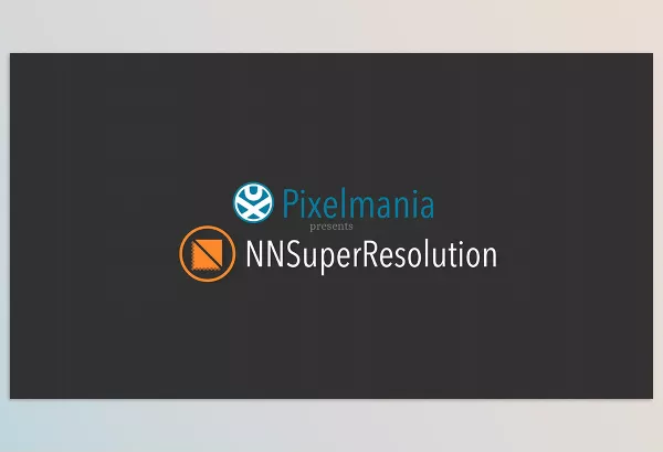 Pixelmania – NNSuperResolution Download v4.0.0 for Nuke 15.1 (Win/Mac/Linux)